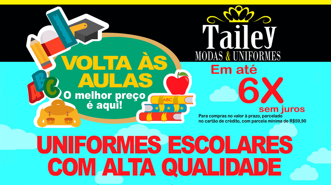 Tailey Modas e Uniformes: Há 35 anos vestindo as famílias palotinenses, e construindo juntos um ótimo futuro!