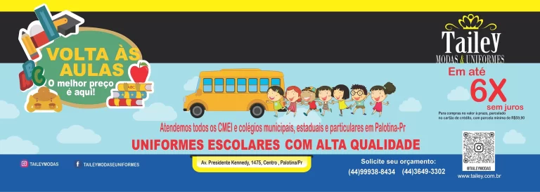 Banner promocional de volta às aulas da Tailey Modas & Uniformes, com ilustrações escolares, ônibus amarelo, crianças felizes de mãos dadas e anúncio de uniformes escolares de alta qualidade, com parcelamento em até 6x sem juros